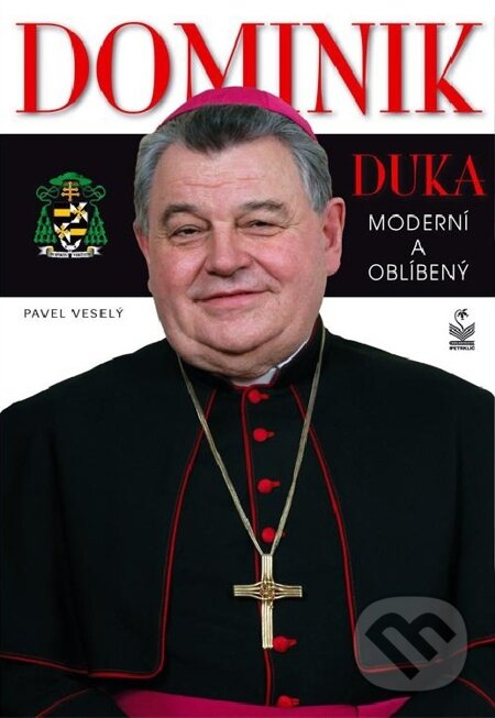 E-kniha: Dominik Duka (Pavel Veselý). Petrklíč, 2011 E-kniha: Dominik Duka (Pavel Veselý). Petrklíč, 2011
