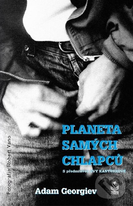 E-kniha: Planeta samých chlapců (Adam Georgiev). Petrklíč, 2011 E-kniha: Planeta samých chlapců (Adam Georgiev). Petrklíč, 2011