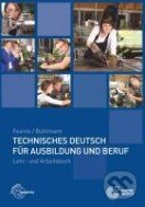 Kniha: Technisches Deutsch für Ausbildung und Beruf (Rosemarie Buhlmann). Europa-Lehrmittel, 2013 Kniha: Technisches Deutsch für Ausbildung und Beruf (Rosemarie Buhlmann). Europa-Lehrmittel, 2013