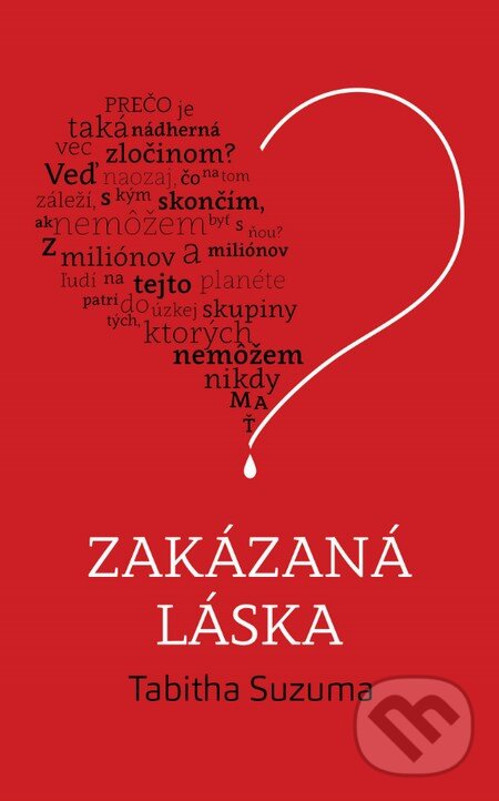 Kniha: Zakázaná láska (Tabitha Suzuma). Slovart, 2015 Kniha: Zakázaná láska (Tabitha Suzuma). Slovart, 2015