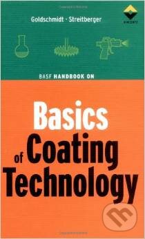 Kniha: BASF Handbook on Basics of Coating Technology (Artur Goldschmidt a Hans-Joachim Streitbeger). EC, 2007 Kniha: BASF Handbook on Basics of Coating Technology (Artur Goldschmidt a Hans-Joachim Streitbeger). EC, 2007