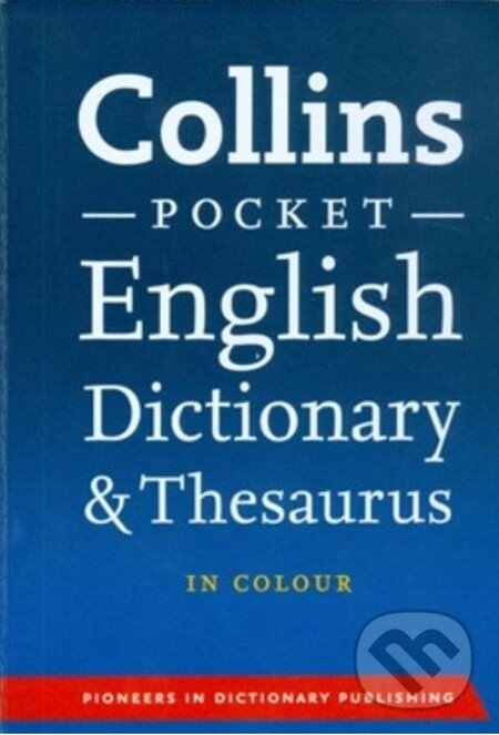 Kniha: Collins English Dictionary and Thesaurus (HarperCollins). HarperCollins, 2012 Kniha: Collins English Dictionary and Thesaurus (HarperCollins). HarperCollins, 2012
