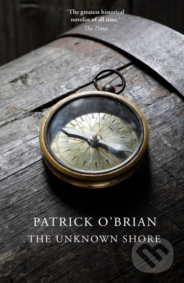 Kniha: The Unknown Shore (Patrick O'Brian). HarperCollins, 1998 Kniha: The Unknown Shore (Patrick O'Brian). HarperCollins, 1998