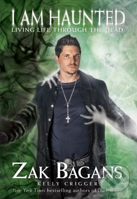 Kniha: I Am Haunted (Zak Bagans). Victory Belt, 2019 Kniha: I Am Haunted (Zak Bagans). Victory Belt, 2019