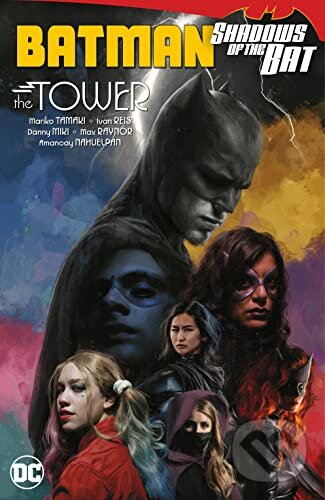 Kniha: Batman: Shadows of the Bat (Mariko Tamaki a Ivan Reis). DC Comics, 2022 Kniha: Batman: Shadows of the Bat (Mariko Tamaki a Ivan Reis). DC Comics, 2022