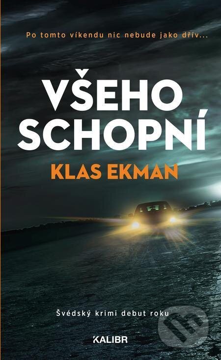 E-kniha: Všeho schopní (Klas Ekman). Kalibr E-kniha: Všeho schopní (Klas Ekman). Kalibr