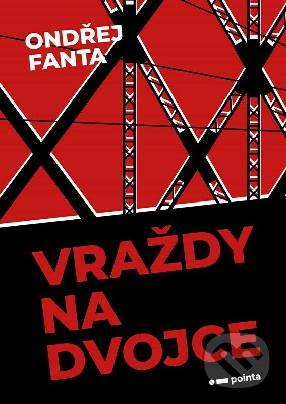 Kniha: Vraždy na Dvojce (Ondřej Fanta). Pointa, 2023 Kniha: Vraždy na Dvojce (Ondřej Fanta). Pointa, 2023