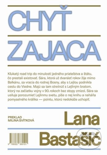 Chyť zajaca - Lana Bastašić, BRAK, 2023