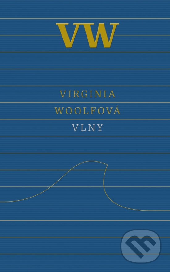 Kniha: Vlny (Virginia Woolf). Odeon, 2024 Kniha: Vlny (Virginia Woolf). Odeon, 2024