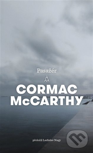 Pasažér - Cormac McCarthy, Argo, 2023