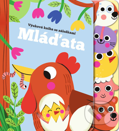 Kniha: Mláďata (YoYo Books). YoYo Books, 2023 Kniha: Mláďata (YoYo Books). YoYo Books, 2023