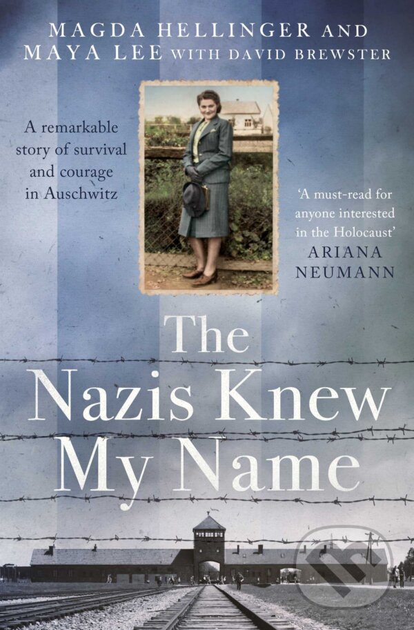 Kniha: The Nazis Knew My Name (David Brewster, Magda Hellinger a Maya Lee). Simon & Schuster, 2023 Kniha: The Nazis Knew My Name (David Brewster, Magda Hellinger a Maya Lee). Simon & Schuster, 2023