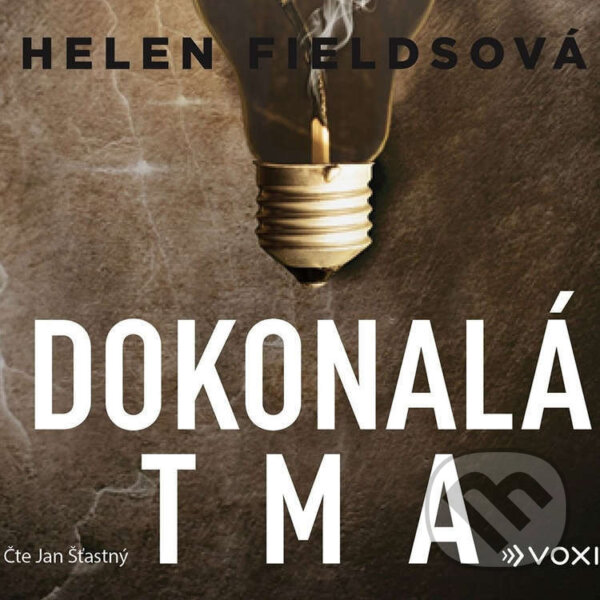 Audiokniha: Dokonalá tma (Helen Fieldsová). Voxi, 2023 Audiokniha: Dokonalá tma (Helen Fieldsová). Voxi, 2023