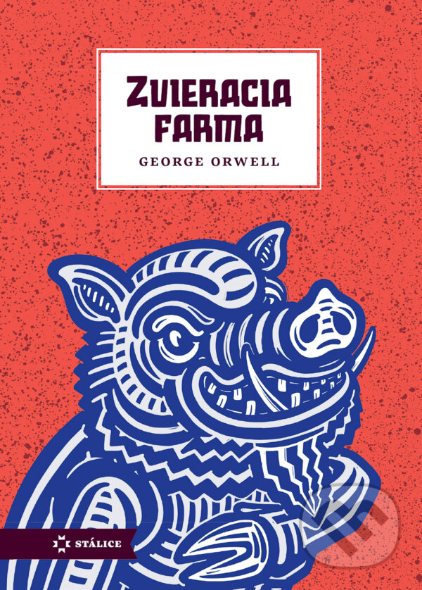 Kniha: Zvieracia farma (George Orwell). SnowMouse Publishing, 2023 Kniha: Zvieracia farma (George Orwell). SnowMouse Publishing, 2023