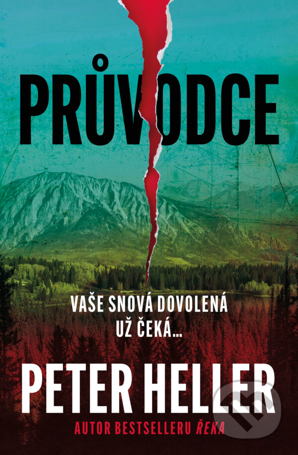 Kniha: Průvodce (Peter Heller). Vendeta, 2023 Kniha: Průvodce (Peter Heller). Vendeta, 2023