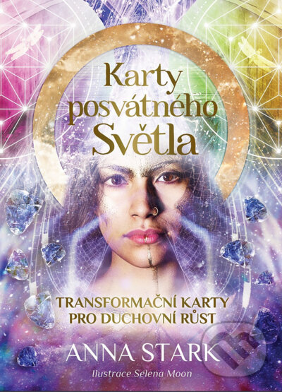Kniha: Karty posvátného Světla (Anna Strak). Synergie, 2023 Kniha: Karty posvátného Světla (Anna Strak). Synergie, 2023