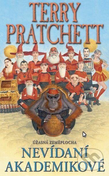 E-kniha: Nevídaní akademikové (Terry Pratchett). Talpress, 2022 E-kniha: Nevídaní akademikové (Terry Pratchett). Talpress, 2022