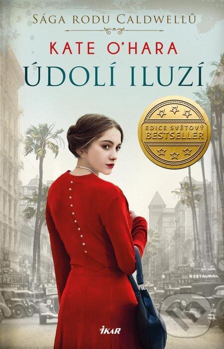 E-kniha: Údolí iluzí (Kate O´Hara). Ikar CZ, 2022 E-kniha: Údolí iluzí (Kate O´Hara). Ikar CZ, 2022