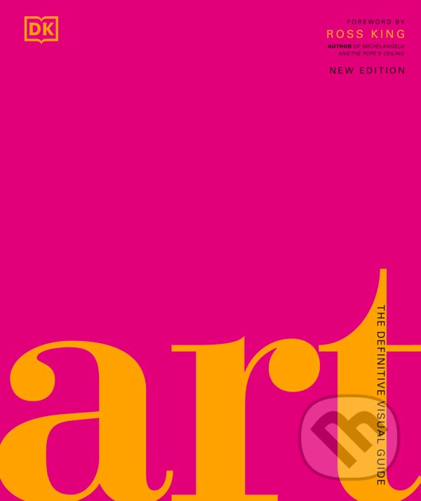 Kniha: Art (Andrew Graham Dixon). Dorling Kindersley, 2023 Kniha: Art (Andrew Graham Dixon). Dorling Kindersley, 2023