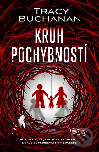 Kniha: Kruh pochybností (Tracy Buchanan). Vendeta, 2023 Kniha: Kruh pochybností (Tracy Buchanan). Vendeta, 2023