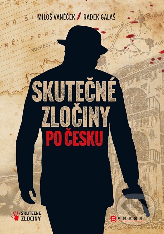 Kniha: Skutečné zločiny po česku (Miloš Vaněček a Radek Galaš). CPRESS, 2023 Kniha: Skutečné zločiny po česku (Miloš Vaněček a Radek Galaš). CPRESS, 2023