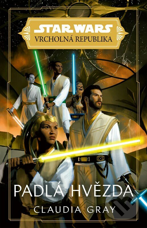 Kniha: Star Wars: Vrcholná Republika - Padlá hvězda (Claudia Gray). Egmont ČR, 2023 Kniha: Star Wars: Vrcholná Republika - Padlá hvězda (Claudia Gray). Egmont ČR, 2023