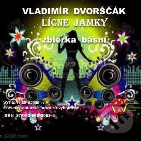 E-kniha: Zbierka básní - Lícne jamky (Vladimír Dvorščák). MEA2000, 2013 E-kniha: Zbierka básní - Lícne jamky (Vladimír Dvorščák). MEA2000, 2013