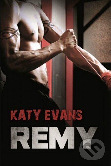 E-kniha: Remy (Katy Evans). Baronet, 2014 E-kniha: Remy (Katy Evans). Baronet, 2014