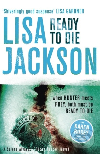 Kniha: Ready to Die (Lisa Jackson a Tom Quinn). Hodder Paperback, 2013 Kniha: Ready to Die (Lisa Jackson a Tom Quinn). Hodder Paperback, 2013