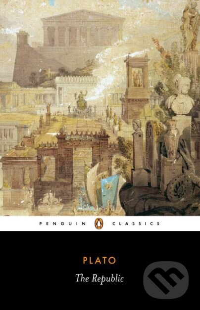 Kniha: The Republic (Plato). Penguin Books, 2007 Kniha: The Republic (Plato). Penguin Books, 2007