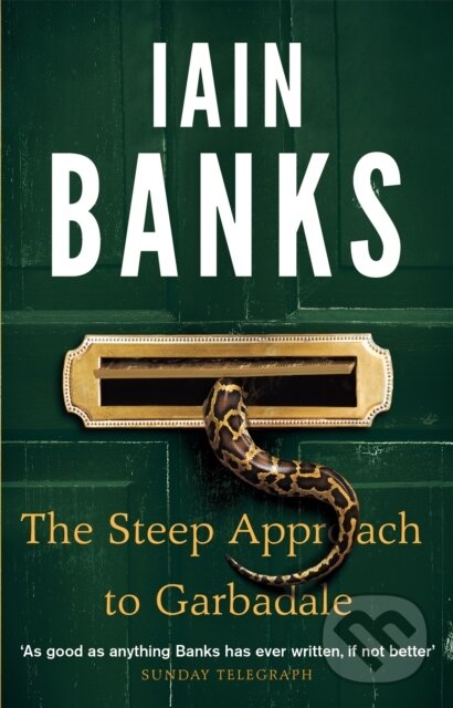 Kniha: The Steep Approach To Garbadale (Iain Banks). Abacus, 2013 Kniha: The Steep Approach To Garbadale (Iain Banks). Abacus, 2013