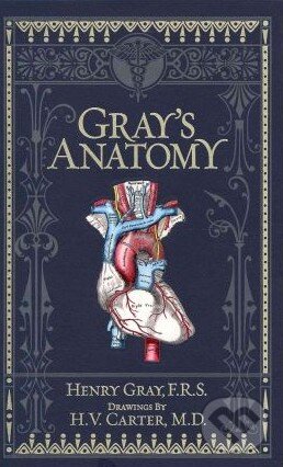 Kniha: Gray's Anatomy (H.V. Carter a Henry Gray). Barnes and Noble, 2011 Kniha: Gray's Anatomy (H.V. Carter a Henry Gray). Barnes and Noble, 2011
