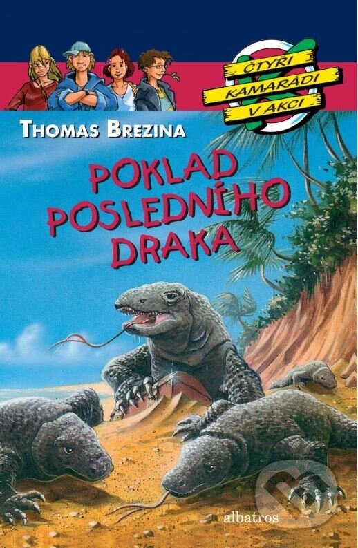 Kniha: Poklad posledního draka (Thomas C. Brezina). Albatros CZ, 2014 Kniha: Poklad posledního draka (Thomas C. Brezina). Albatros CZ, 2014