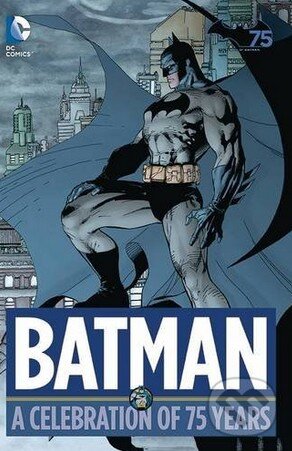 Kniha: Batman (DC Comics). DC Comics, 2014 Kniha: Batman (DC Comics). DC Comics, 2014