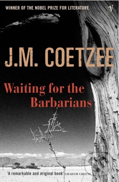 Kniha: Waiting for the Barbarians (J.M. Coetzee). Vintage, 2004 Kniha: Waiting for the Barbarians (J.M. Coetzee). Vintage, 2004