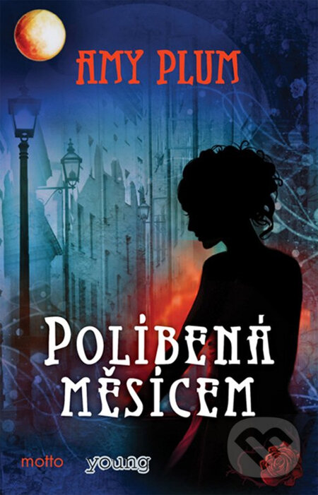 Kniha: Políbená měsícem (Amy Plum). Motto, 2014 Kniha: Políbená měsícem (Amy Plum). Motto, 2014