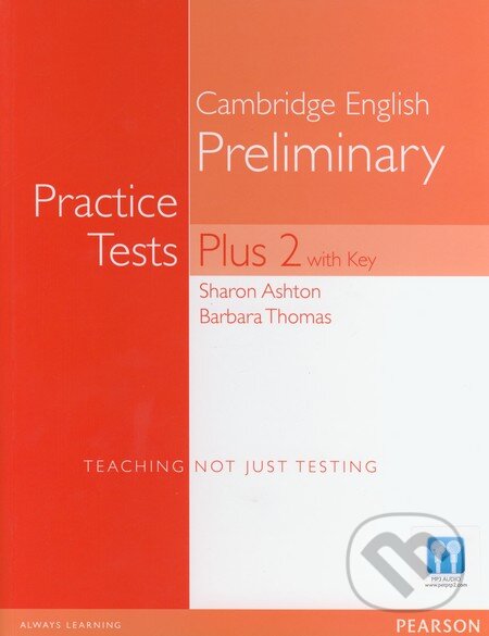 Kniha: Cambridge English Preliminary (Barbara Thomas a Sharon Ashton). Pearson, 2013 Kniha: Cambridge English Preliminary (Barbara Thomas a Sharon Ashton). Pearson, 2013