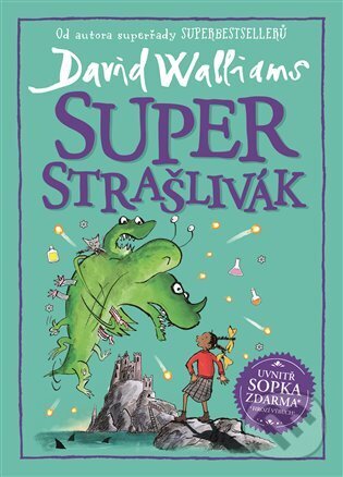 Kniha: Superstrašlivák (David Walliams). Argo, 2023 Kniha: Superstrašlivák (David Walliams). Argo, 2023
