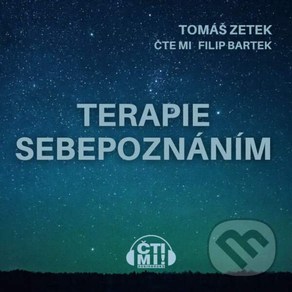 Audiokniha: Terapie sebepoznáním (Tomáš Zetek). Čti mi!, 2023 Audiokniha: Terapie sebepoznáním (Tomáš Zetek). Čti mi!, 2023