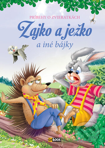 Kniha: Zajko a ježko a iné bájky (Foni book). Foni book, 2023 Kniha: Zajko a ježko a iné bájky (Foni book). Foni book, 2023