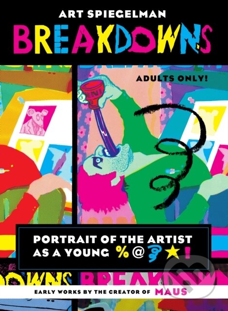 Kniha: Breakdowns (Art Spiegelman). Viking, 2023 Kniha: Breakdowns (Art Spiegelman). Viking, 2023