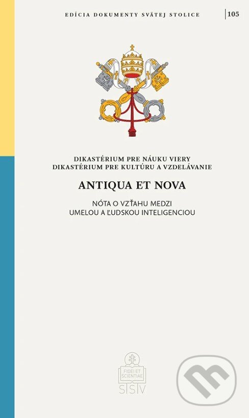 Kniha: Antiqua et nova (Spolok svätého Vojtecha). Spolok svätého Vojtecha, 2025 Kniha: Antiqua et nova (Spolok svätého Vojtecha). Spolok svätého Vojtecha, 2025