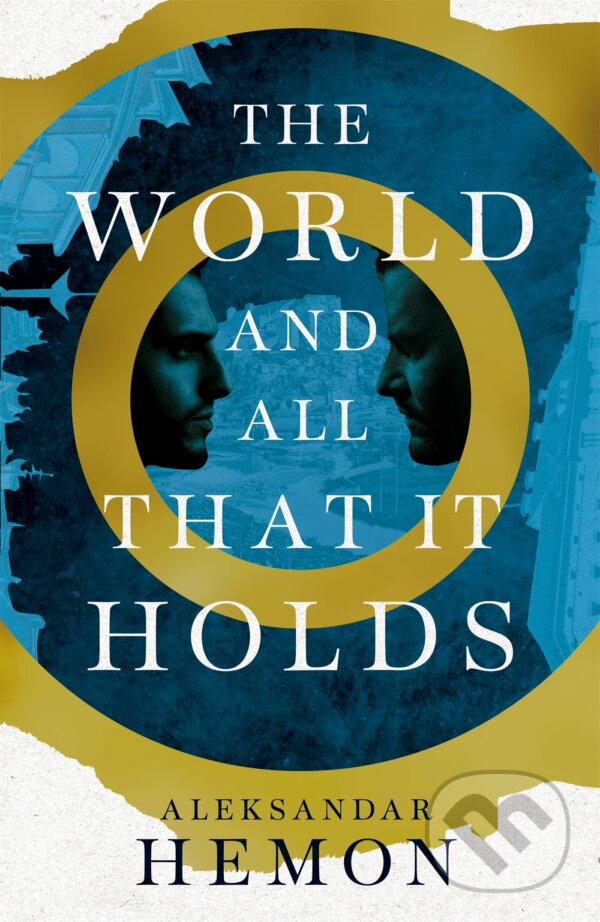 Kniha: The World and All That It Holds (Aleksandar Hemon). Pan Macmillan, 2023 Kniha: The World and All That It Holds (Aleksandar Hemon). Pan Macmillan, 2023