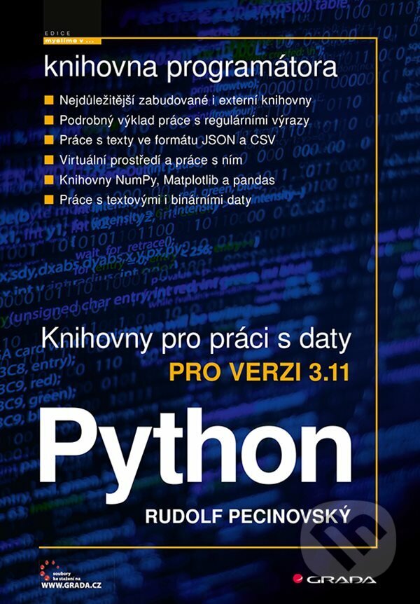 E-kniha: Python - knihovny pro práci s daty (Rudolf Pecinovský). Grada, 2022 E-kniha: Python - knihovny pro práci s daty (Rudolf Pecinovský). Grada, 2022