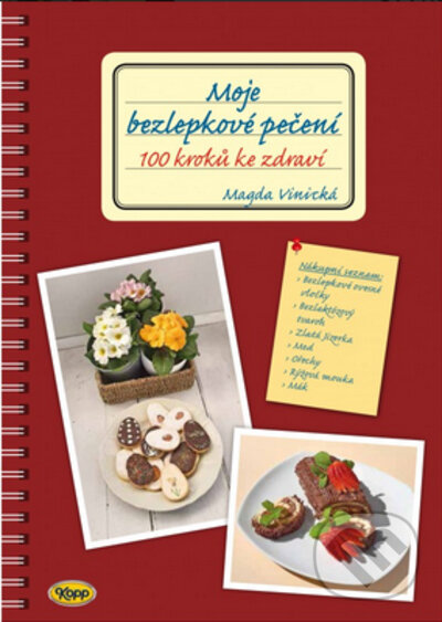 Kniha: Moje bezlepkové pečení (Magda Vinická). Kopp, 2023 Kniha: Moje bezlepkové pečení (Magda Vinická). Kopp, 2023