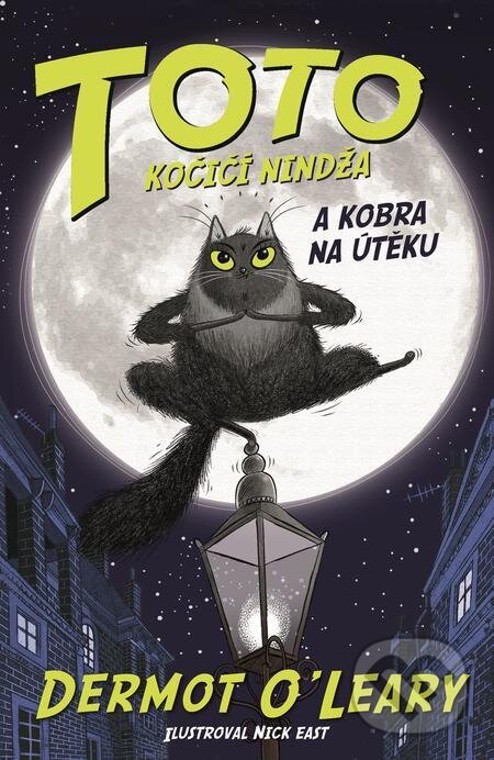 E-kniha: Toto – Kočičí nindža a kobra na útěku (Dermot O'Leary). Slovart CZ, 2023 E-kniha: Toto – Kočičí nindža a kobra na útěku (Dermot O'Leary). Slovart CZ, 2023