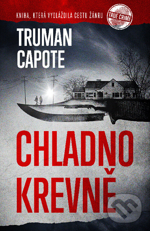 E-kniha: Chladnokrevně (Truman Capote). Kontrast Vintage, 2023 E-kniha: Chladnokrevně (Truman Capote). Kontrast Vintage, 2023