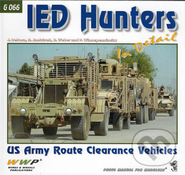 Kniha: IED Hunters in detail (František Kořán). WWP Rak, 2021 Kniha: IED Hunters in detail (František Kořán). WWP Rak, 2021