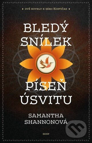 Kniha: Bledý snílek / Píseň úsvitu (Samantha Shannon). Host, 2023 Kniha: Bledý snílek / Píseň úsvitu (Samantha Shannon). Host, 2023
