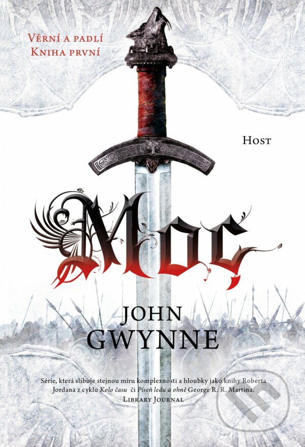 Kniha: Moc (John Gwynne). Host, 2023 Kniha: Moc (John Gwynne). Host, 2023